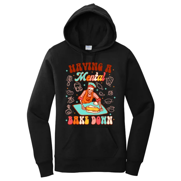 Funny Skeleton Baker Baking Lover Having Atal Bake Down Women's Pullover Hoodie