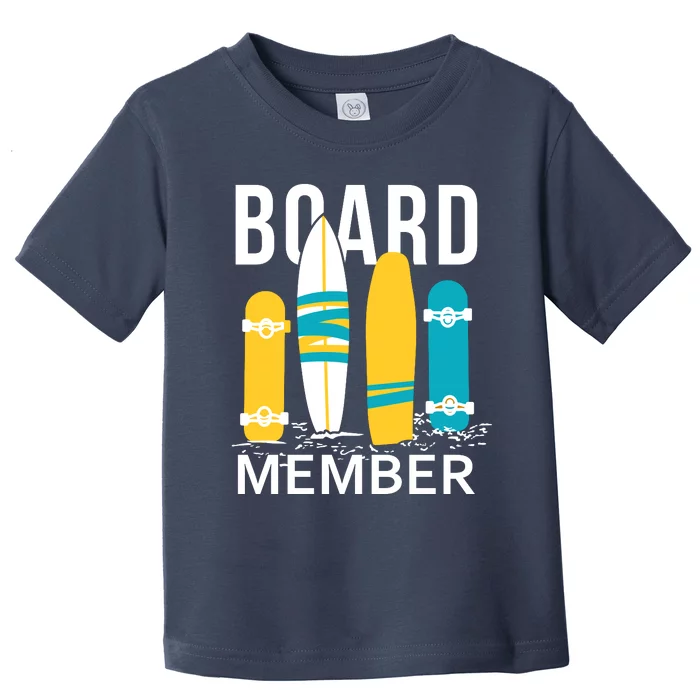 Funny Surfing Board Member Toddler T-Shirt