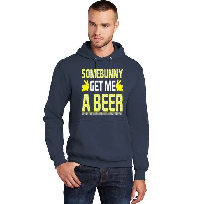 FUNNY SOME BUNNY GET ME A BEER Easter Bunny Gift Tall Hoodie