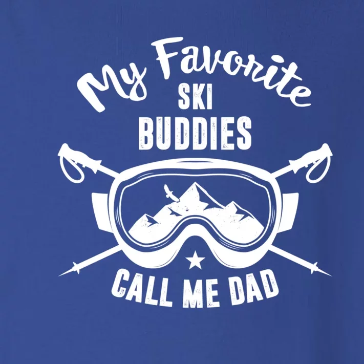 Father Ski Buddies Call Me Dad Skiing Goggles Snowboarding Gift Toddler Long Sleeve Shirt