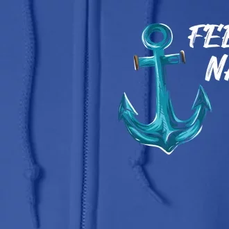 Funny Sailing Boating Pontoon I Feelin' Nauti I Captain Gift Full Zip Hoodie