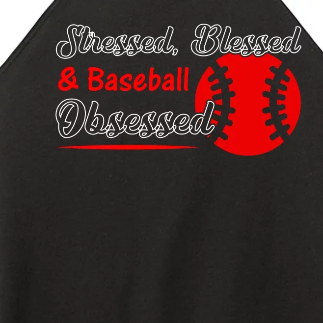 Funny Stressed Blessed And Baseball Obsessed Women’s Perfect Tri Rocker Tank