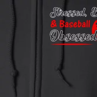 Funny Stressed Blessed And Baseball Obsessed Full Zip Hoodie