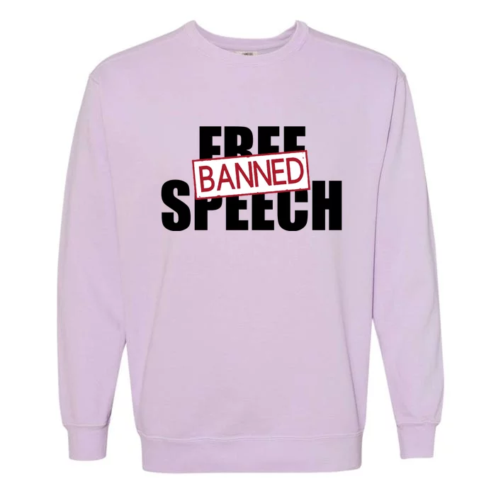 Free Speech Banned Garment-Dyed Sweatshirt