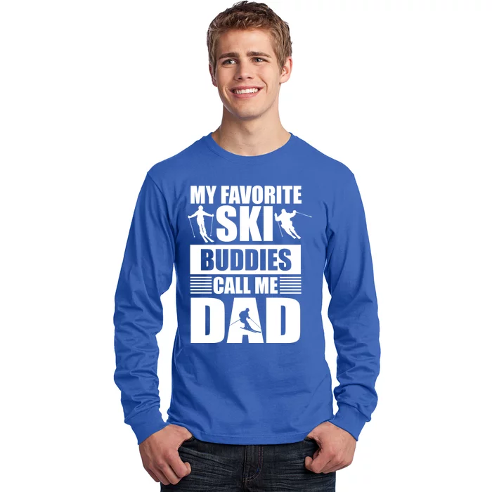 Favorite Ski Buddies Dad Winter Sport Skiing Fathers Day Gift Long Sleeve Shirt