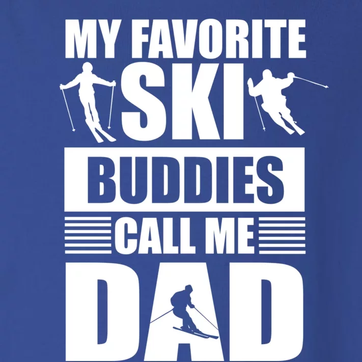 Favorite Ski Buddies Dad Winter Sport Skiing Fathers Day Gift Toddler Long Sleeve Shirt