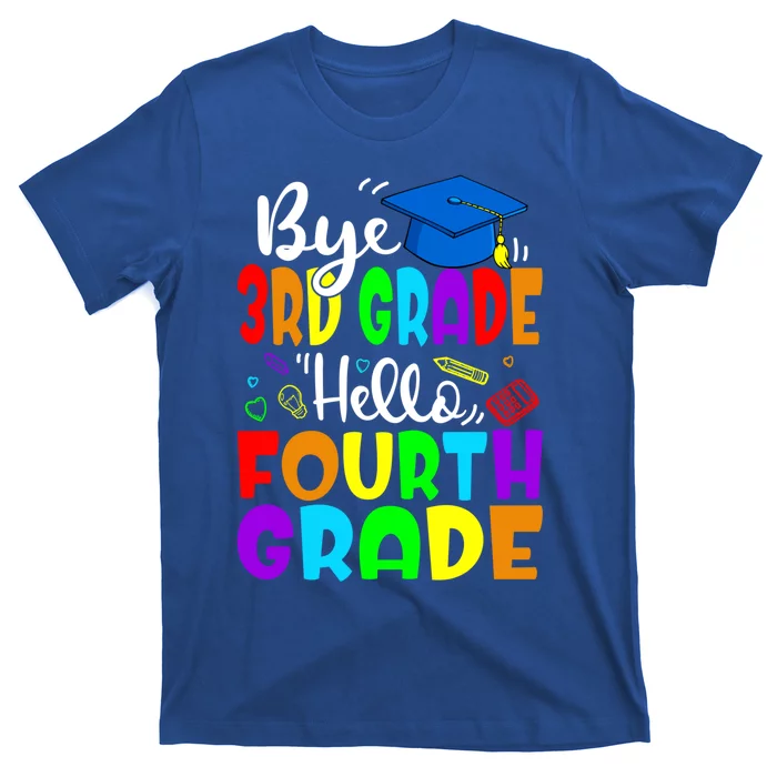 Funny Student Bye 3Rd Grade Hello Fourth Grade Gift T-Shirt