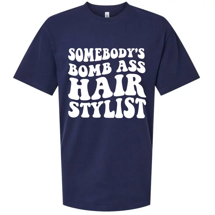 Funny Somebody's Bomb Ass Hairstylist Design Sueded Cloud Jersey T-Shirt