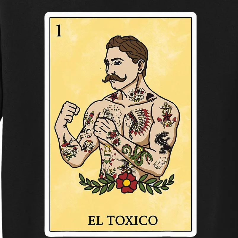 Funny Spanishmexican Bingo Gifts For Man El Toxico Sweatshirt