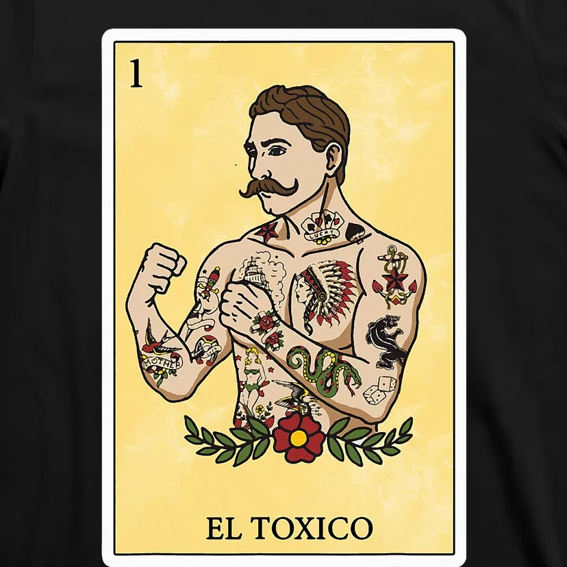 Funny Spanishmexican Bingo Gifts For Man El Toxico T-Shirt