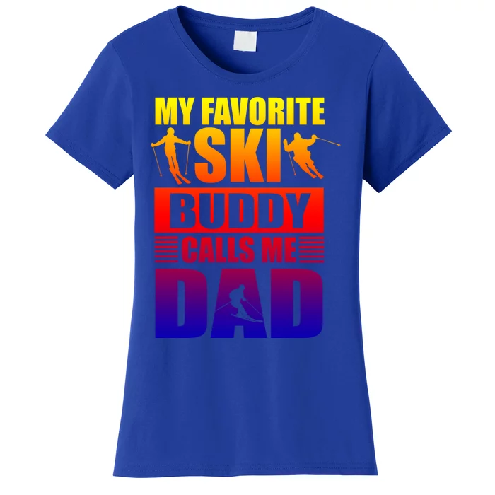 Favorite Ski Buddy Dad Son Winter Sport Skiing Fathers Day Gift Women's T-Shirt