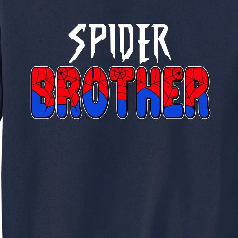 Funny Spider Brother Matching Family Shirts Tall Sweatshirt