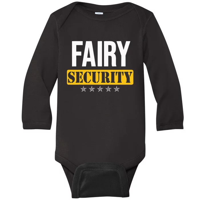 Fairy Security Birthday Family Dad Mom Halloween Costume Baby Long Sleeve Bodysuit