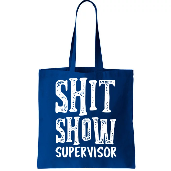 Funny Supervisor Boss Ager Mom Dad Teacher Nurse Gift Tote Bag