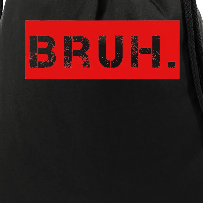 Funny Saying Brother Greeting Bruh Meme Drawstring Bag