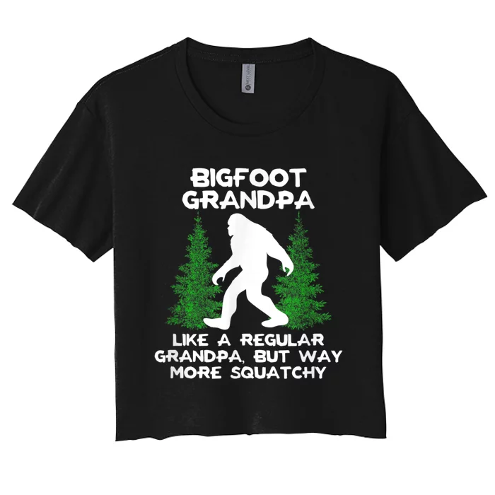 Funny Sasquatch Bigfoot Fathers Day Bigfoot Grandpa Women's Crop Top Tee