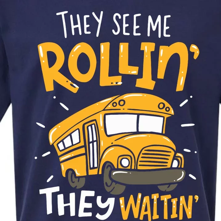 Funny School Bus Driver They See Me Rollin They Waitin Sueded Cloud Jersey T-Shirt