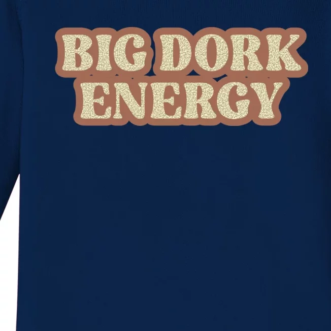 Funny Saying Big Dork Energy 70s Retro Style Baby Long Sleeve Bodysuit