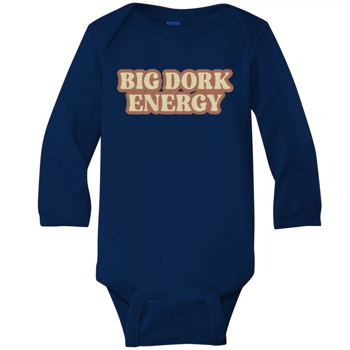 Funny Saying Big Dork Energy 70s Retro Style Baby Long Sleeve Bodysuit