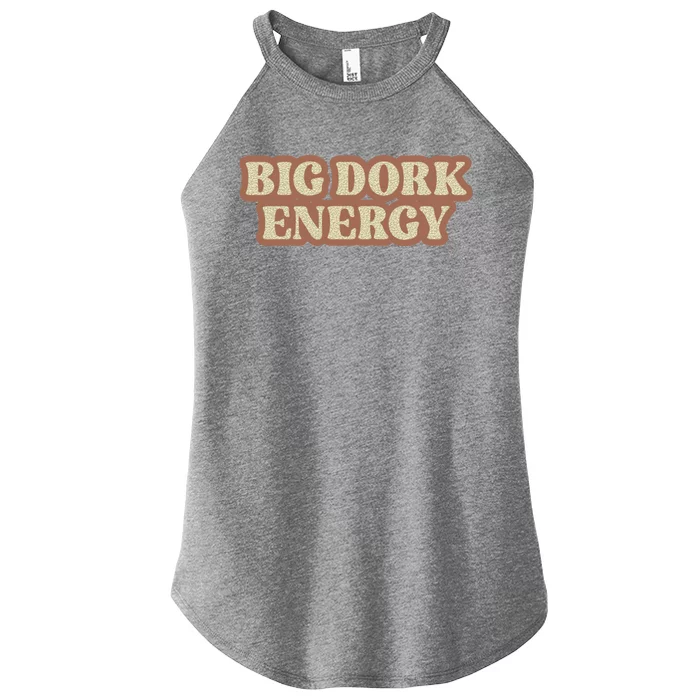 Funny Saying Big Dork Energy 70s Retro Style Women’s Perfect Tri Rocker Tank