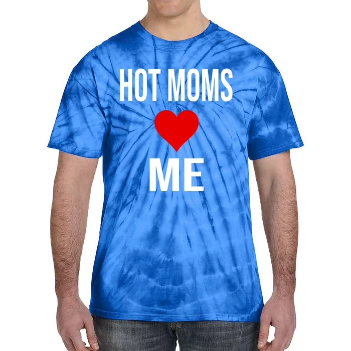 Funny Self Confidence Trolling Red Heart Hot Moms Love Me Gift Tie-Dye T-Shirt