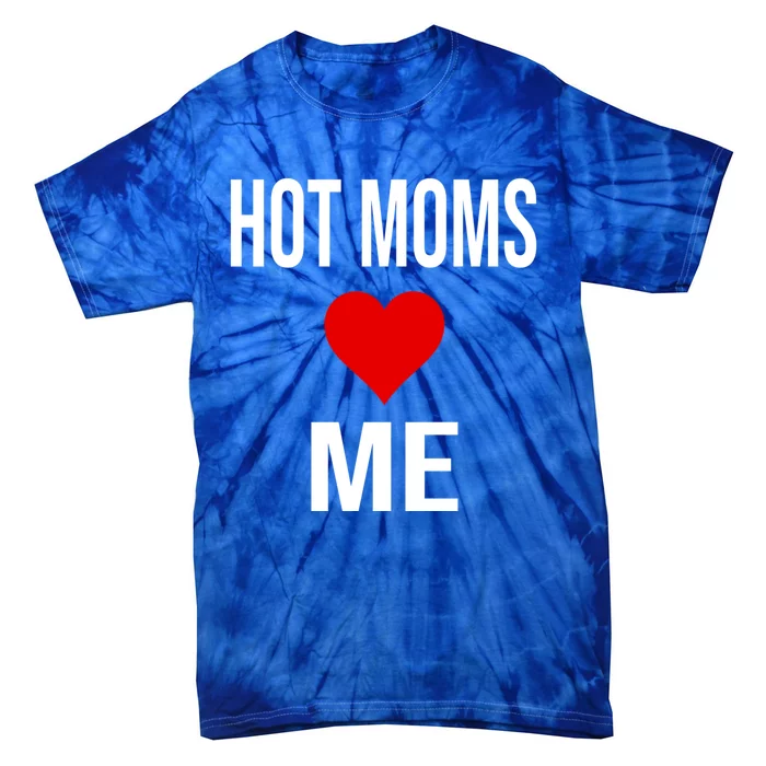 Funny Self Confidence Trolling Red Heart Hot Moms Love Me Gift Tie-Dye T-Shirt