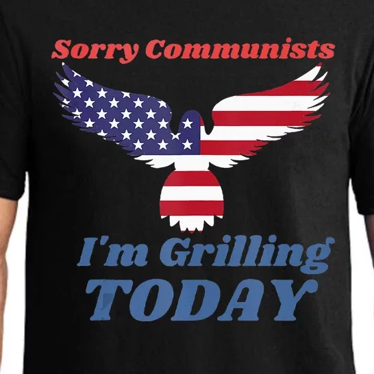 Funny Sorry Communists IM Grilling Today Pajama Set