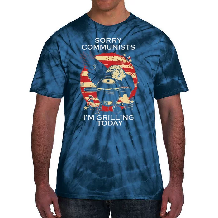 Funny Sorry Communists IM Grilling Today Tie-Dye T-Shirt