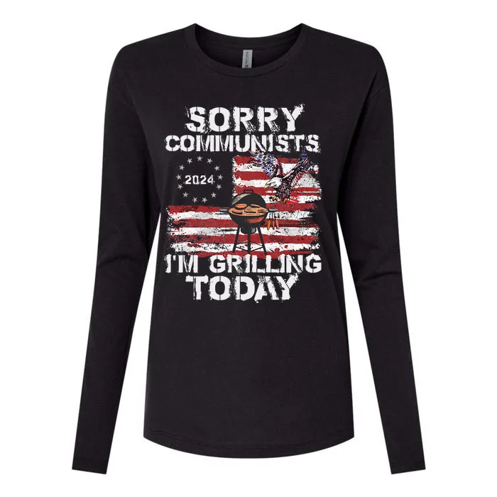 Funny Sorry Communists IM Grilling Today Womens Cotton Relaxed Long Sleeve T-Shirt