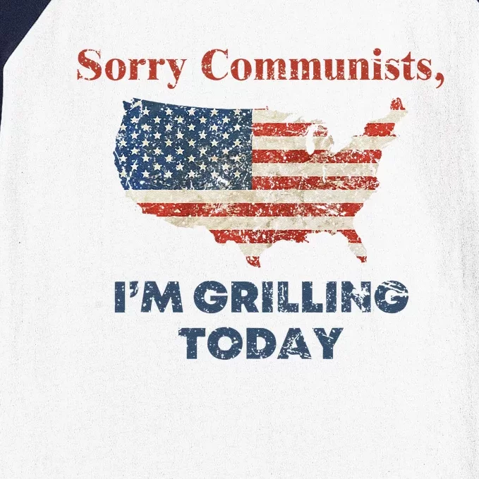 Funny Sorry Communists IM Grilling Today Baseball Sleeve Shirt