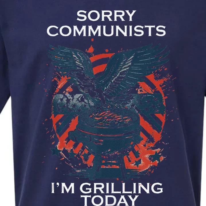 Funny Sorry Communists IM Grilling Today Sueded Cloud Jersey T-Shirt