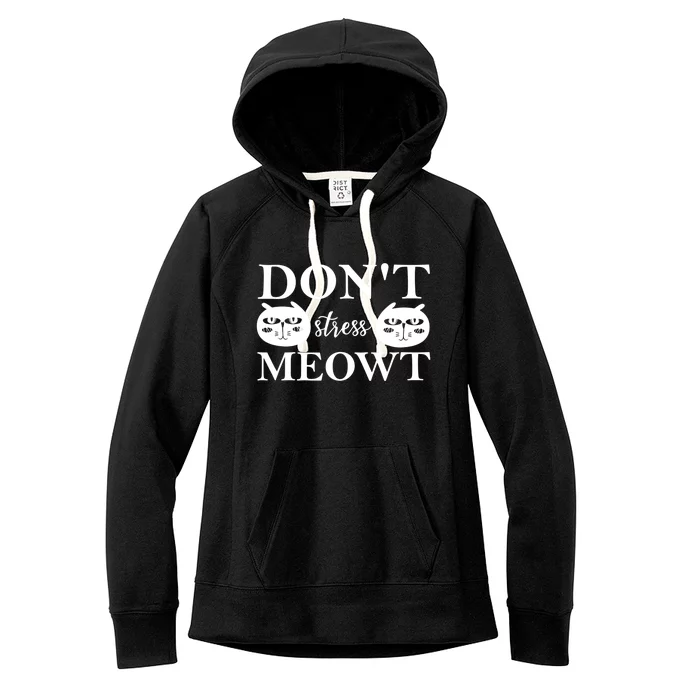 Funny Sayings Cat Cute Gift Dont Stress Meowt Funny Sayings Cute Gift Women's Fleece Hoodie