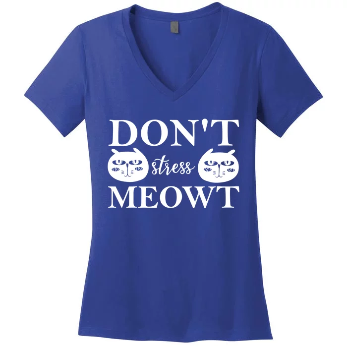 Funny Sayings Cat Cute Gift Dont Stress Meowt Funny Sayings Cute Gift Women's V-Neck T-Shirt