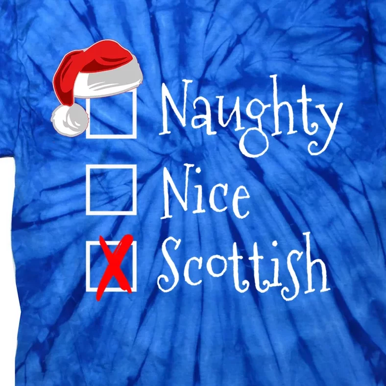 Funny Scottish Christmas Gift Scotland Naughty Nice Tie-Dye T-Shirt