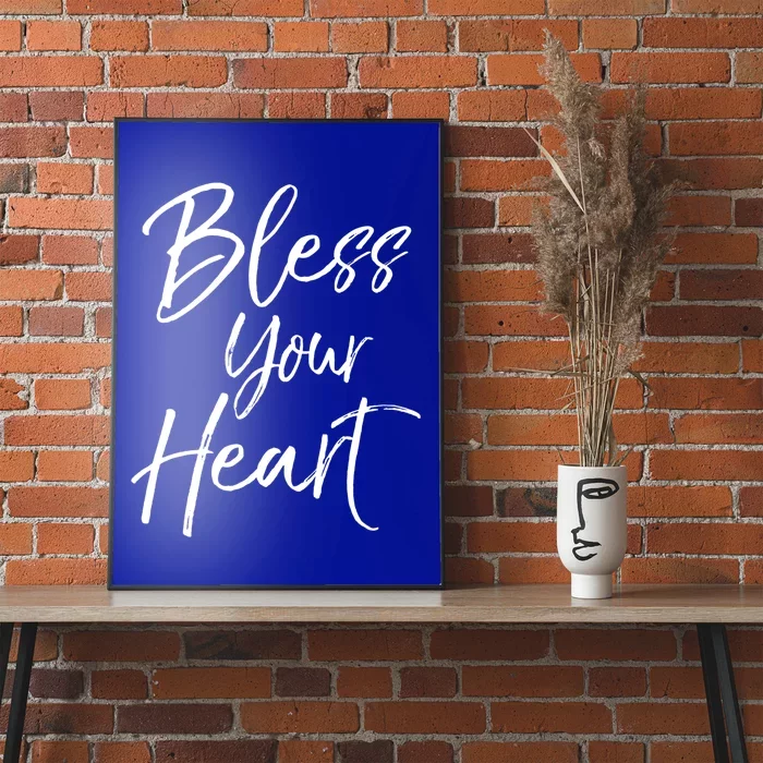 Funny Southern Christian Saying Quote Gift Bless Your Heart Gift Poster