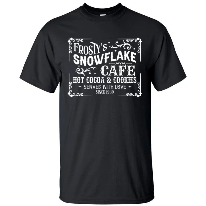 FrostyS Snowflake Cafe Vintage Christmas Sign Tall T-Shirt