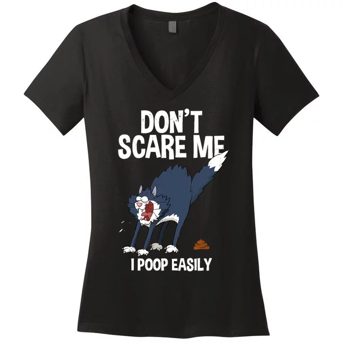 Funny Scared Cat Dont Scare Me I Poop Easily Halloween Women's V-Neck T-Shirt