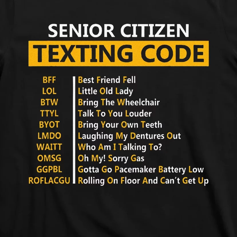 Funny Senior CitizenS Texting Code Fathers Day For Grandpa T-Shirt