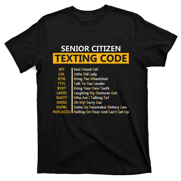 Funny Senior CitizenS Texting Code Fathers Day For Grandpa T-Shirt