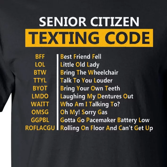 Funny Senior CitizenS Texting Code Fathers Day For Grandpa Tall T-Shirt