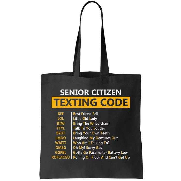 Funny Senior CitizenS Texting Code Fathers Day For Grandpa Tote Bag