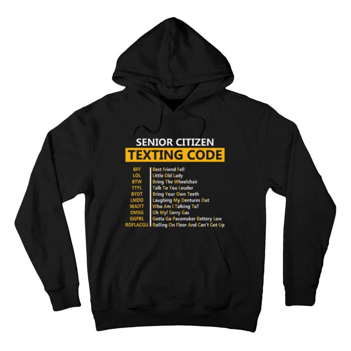 Funny Senior CitizenS Texting Code Fathers Day For Grandpa Tall Hoodie