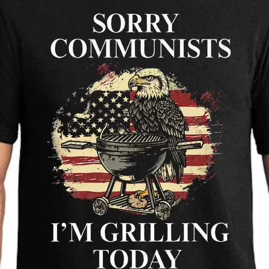 Funny Sorry Communists IM Grilling Today Pajama Set