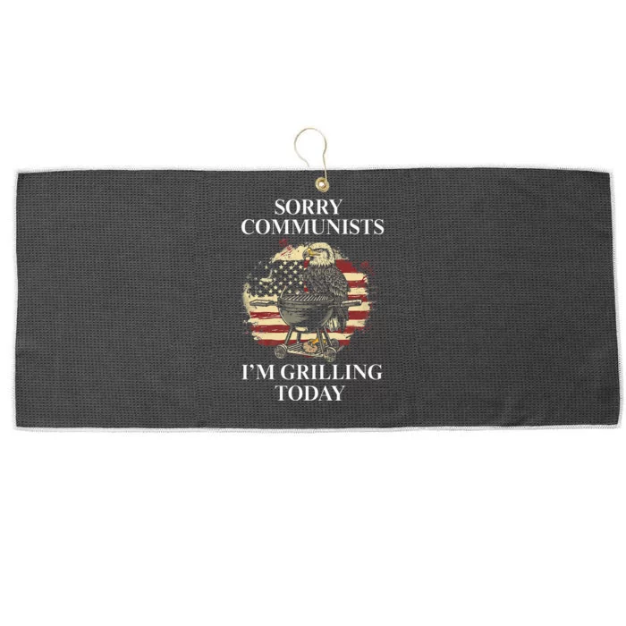 Funny Sorry Communists IM Grilling Today Large Microfiber Waffle Golf Towel