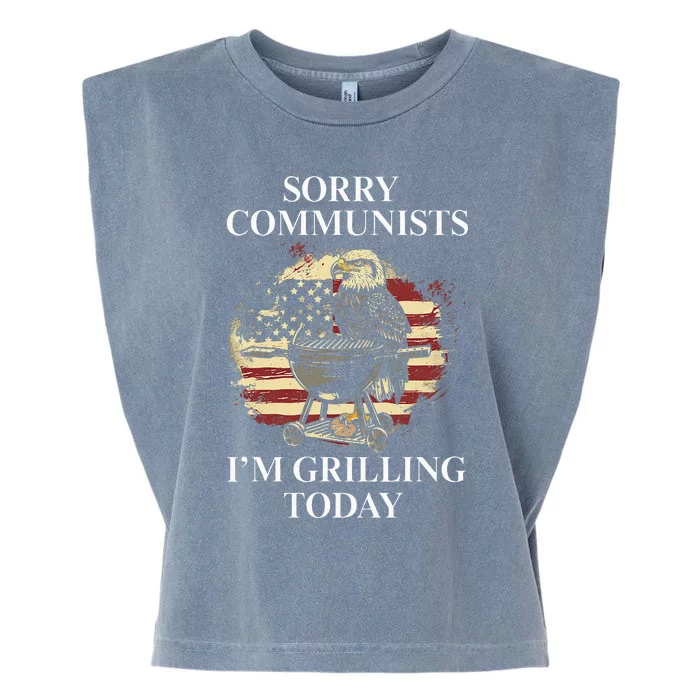 Funny Sorry Communists IM Grilling Today Garment-Dyed Women's Muscle Tee