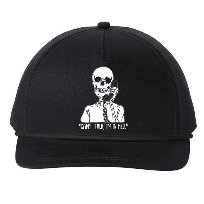 Funny Skeleton Cant Talk Im In Hell Snapback Five-Panel Rope Hat