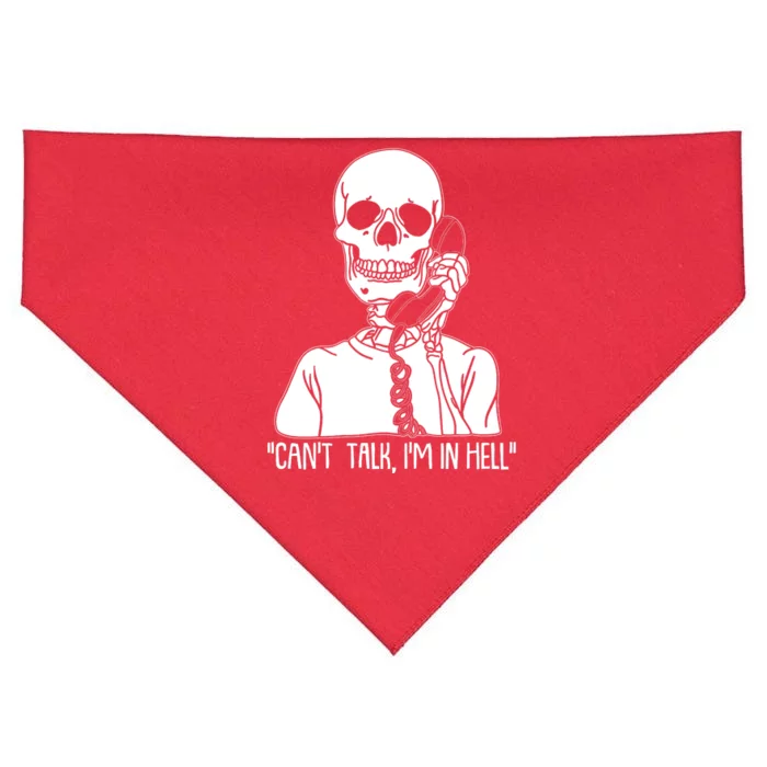 Funny Skeleton Cant Talk Im In Hell USA-Made Doggie Bandana