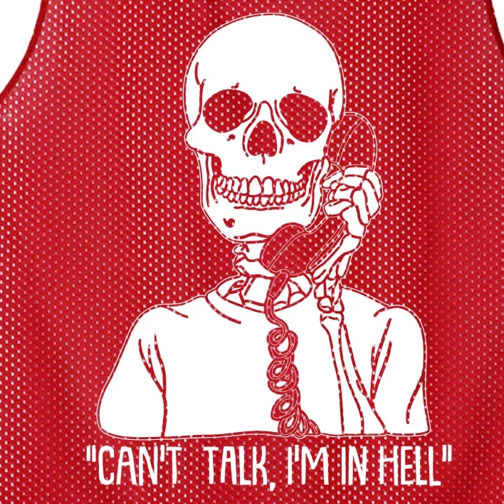 Funny Skeleton Cant Talk Im In Hell Mesh Reversible Basketball Jersey Tank