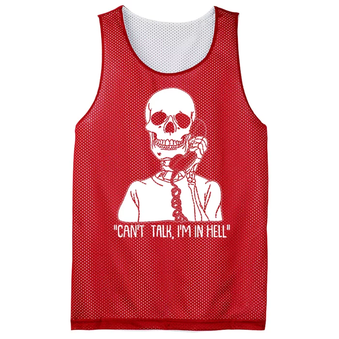 Funny Skeleton Cant Talk Im In Hell Mesh Reversible Basketball Jersey Tank