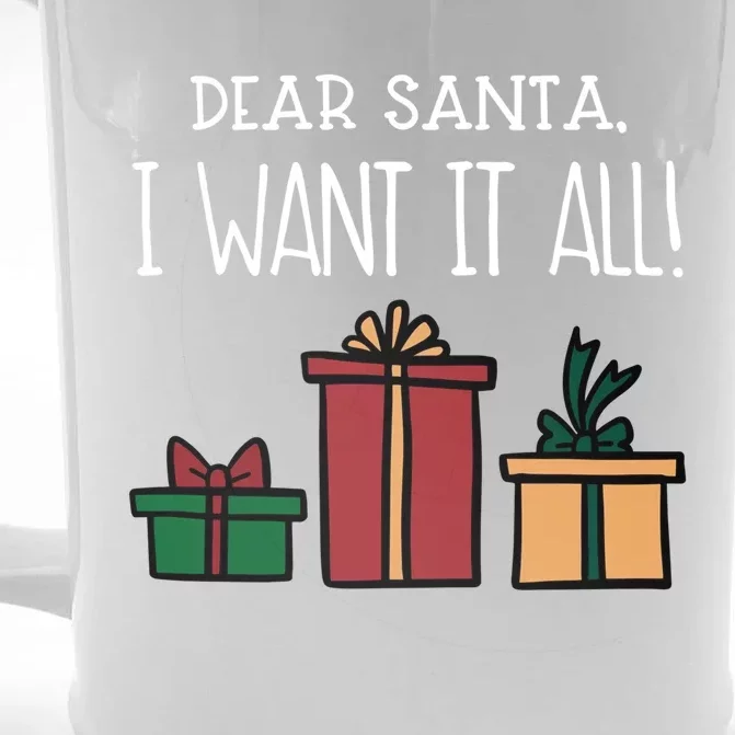 Funny Santa Christmas Holiday Gift Dear Santa I Want It All Gift Front & Back Beer Stein